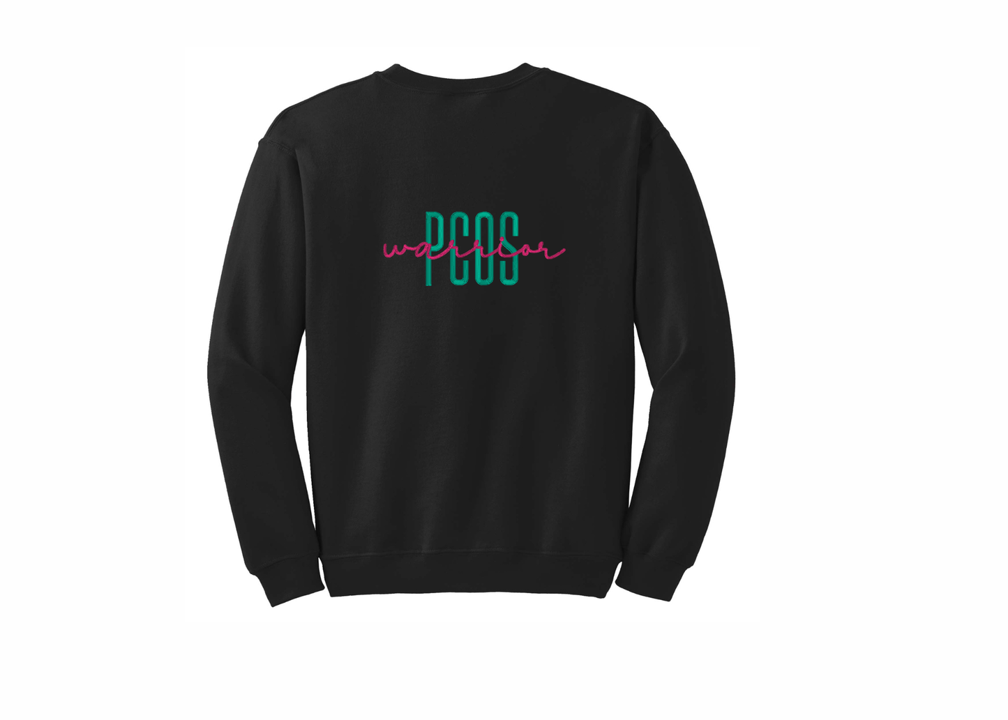 'PCOS Warrior' Sweatshirt or Tshirt