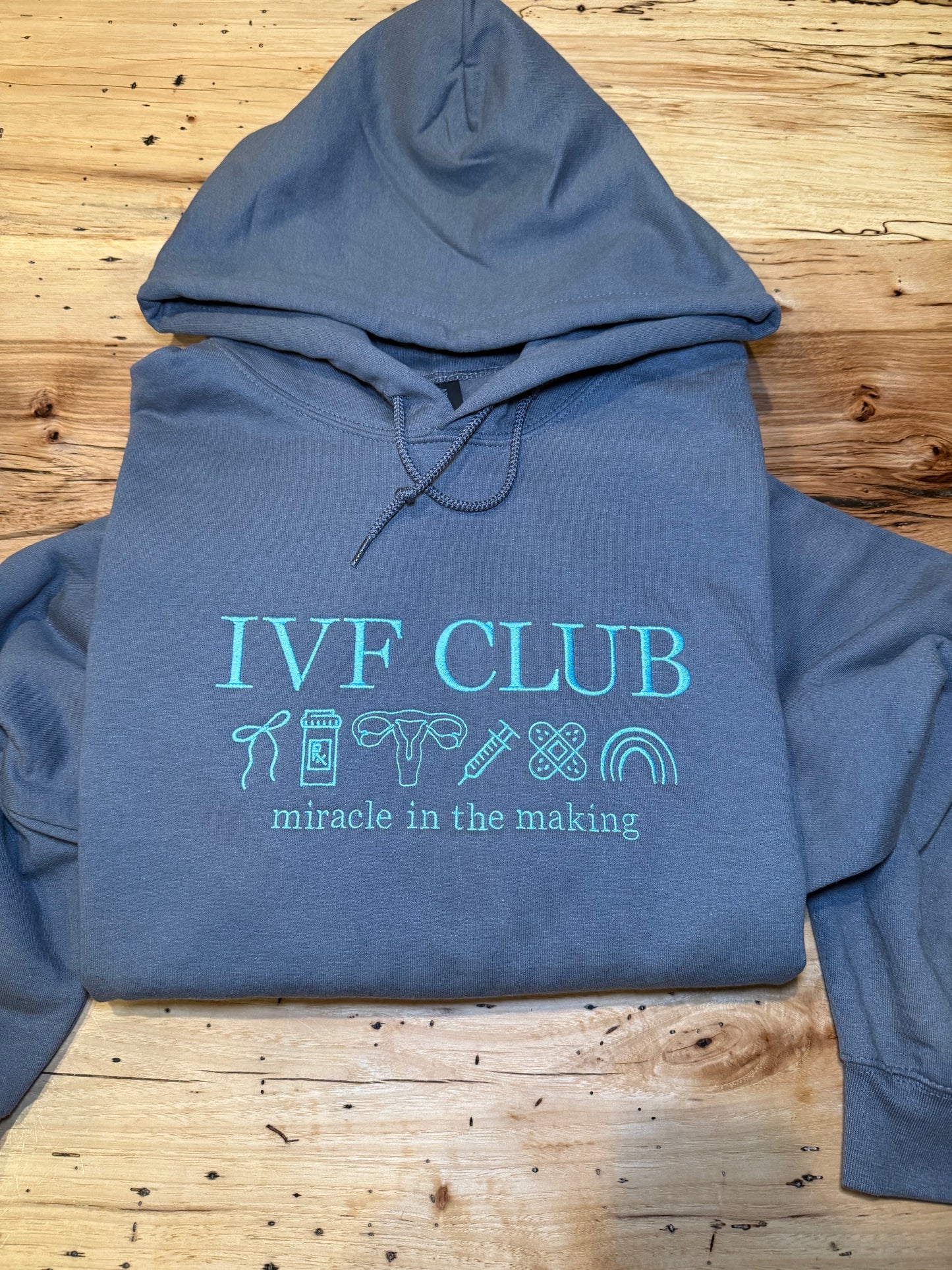 IVF CLUB Hoodie (Miracle In The Making)