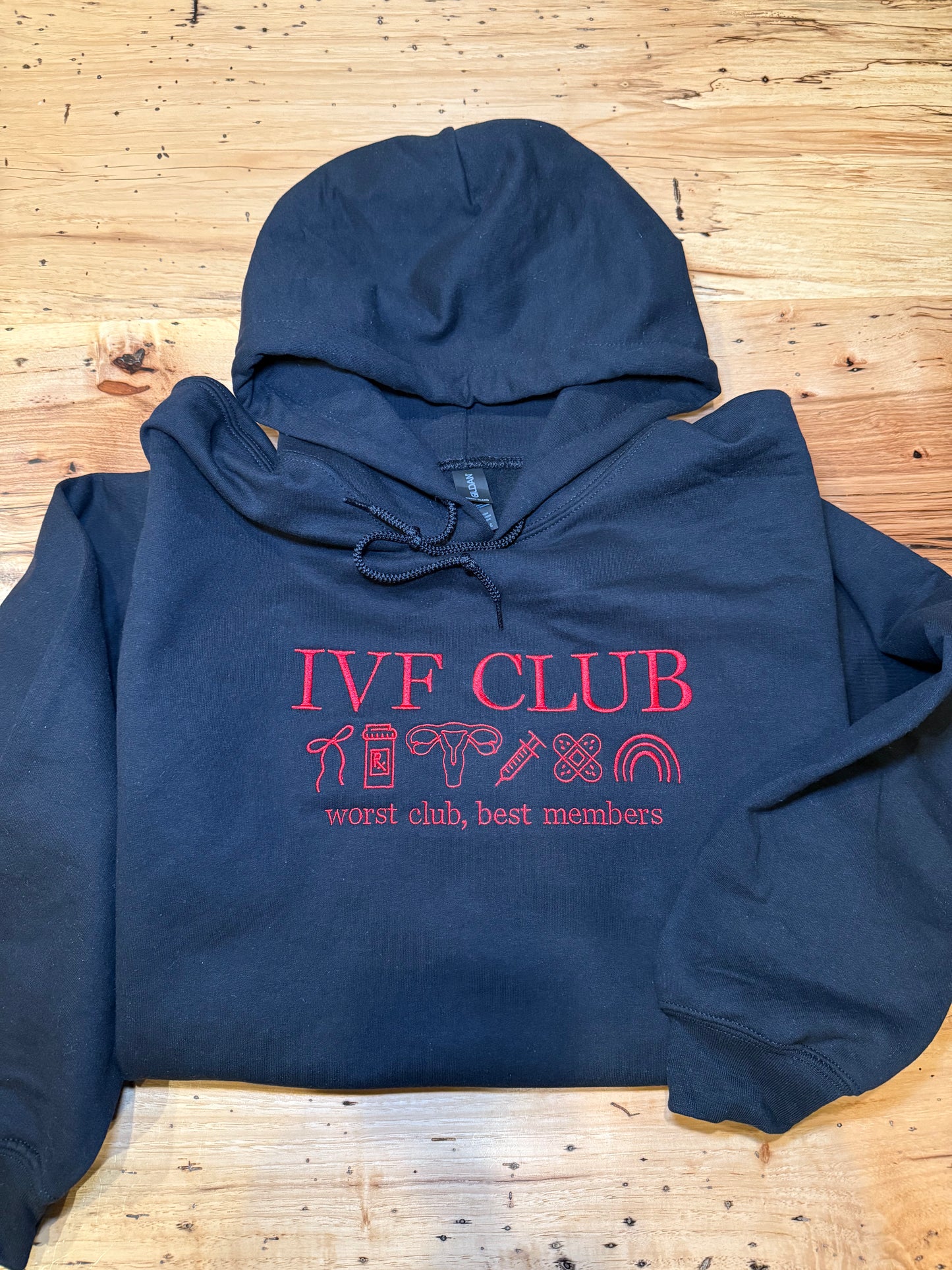 IVF CLUB Hoodie (Worst Club, Best Members)