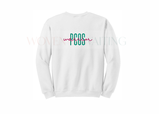 'PCOS Warrior' Sweatshirt or Tshirt