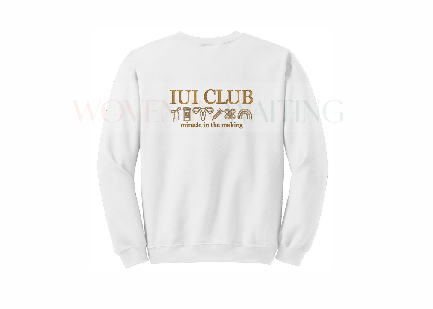 IUI CLUB (Miracle In The Making) Sweatshirt, Tshirt, or Hoodie