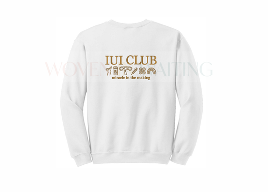 IUI CLUB (Miracle In The Making) Sweatshirt, Tshirt, or Hoodie