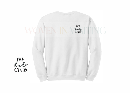 'IVF Dads Club' Sweatshirt, Tshirt, or Hoodie
