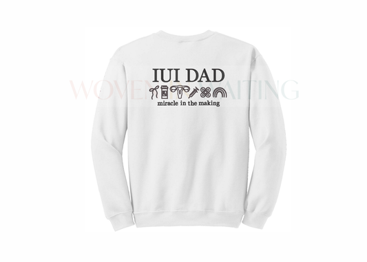 'IUI DAD' Sweatshirt, Tshirt, or Hoodie