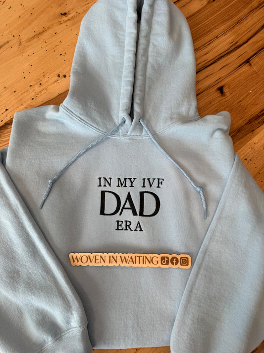 'In My IVF Dad Era 2' Sweatshirt, Tshirt, or Hoodie