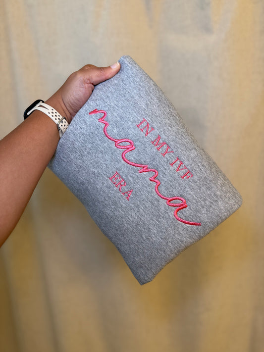 'In My IVF Mama Era' Crewneck Sweatshirt