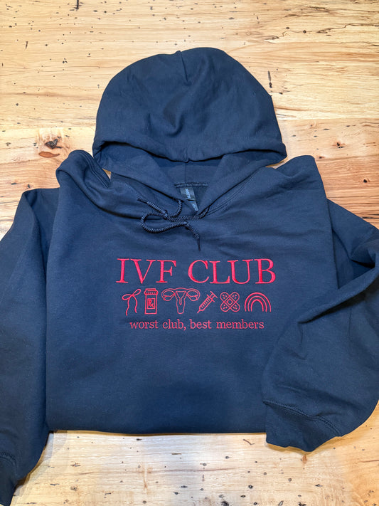 IVF CLUB Hoodie (Worst Club, Best Members)